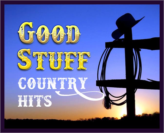 Good Stuff Country Hits